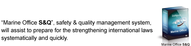 Safety & Quality Management System, Marine Office S&Q